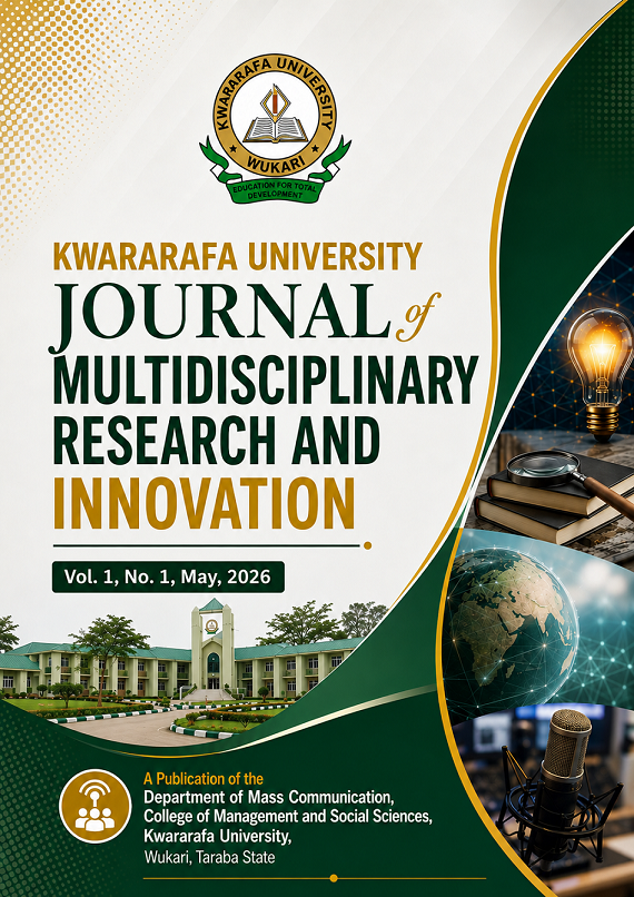 					View Vol. 1 No. 1 (2026): May - Kwararafa University Journal of Multidisciplinary Research and Innovation
				